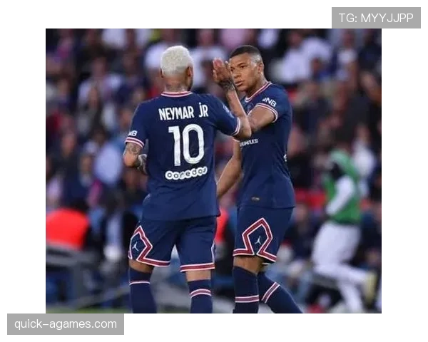 姆巴佩 vs 内马尔：球队核心领袖价值与战术地位的对比差距在哪